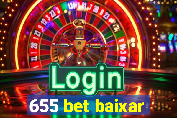 655 bet baixar